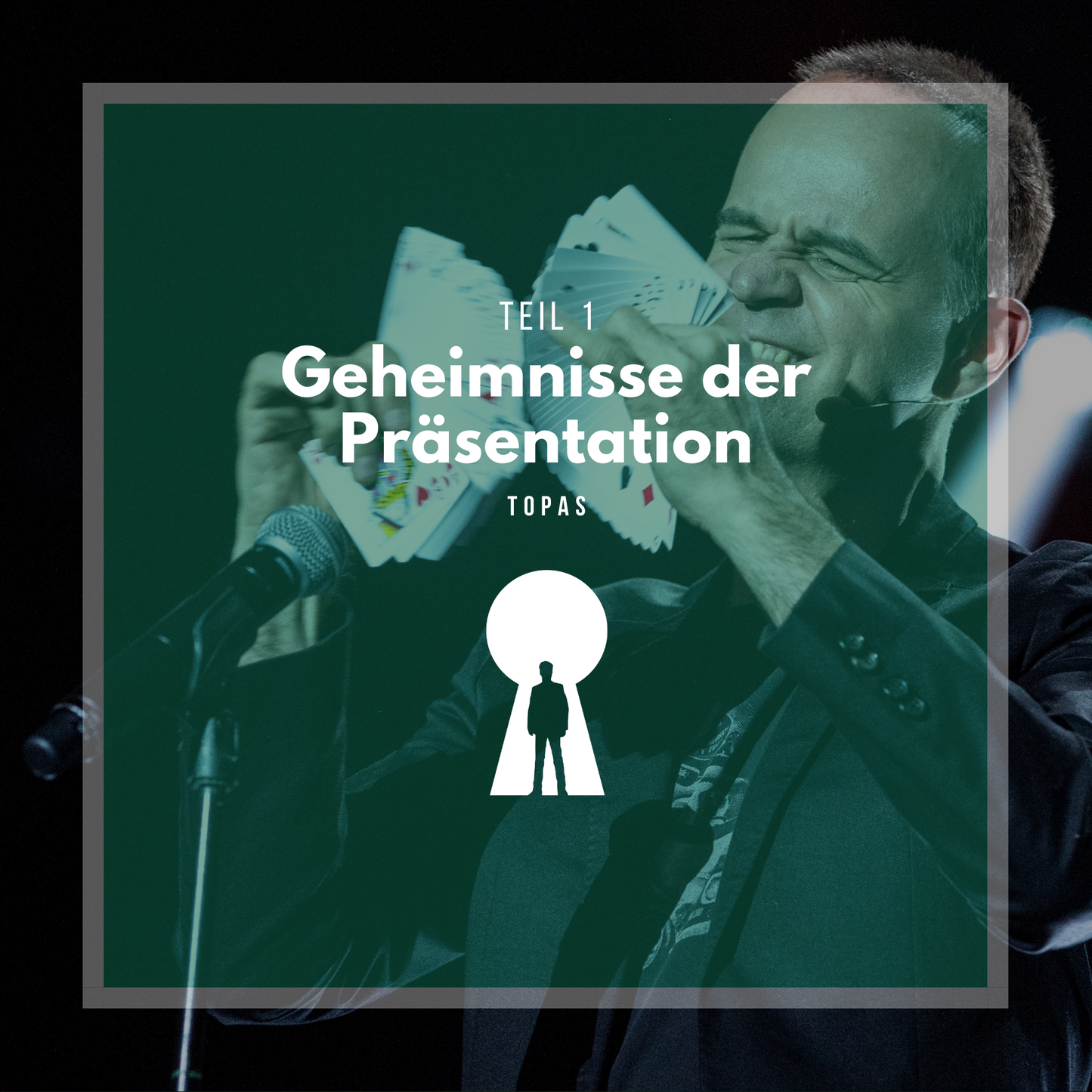 Geheimnisse der Präsentation (Teil 1) - Topas