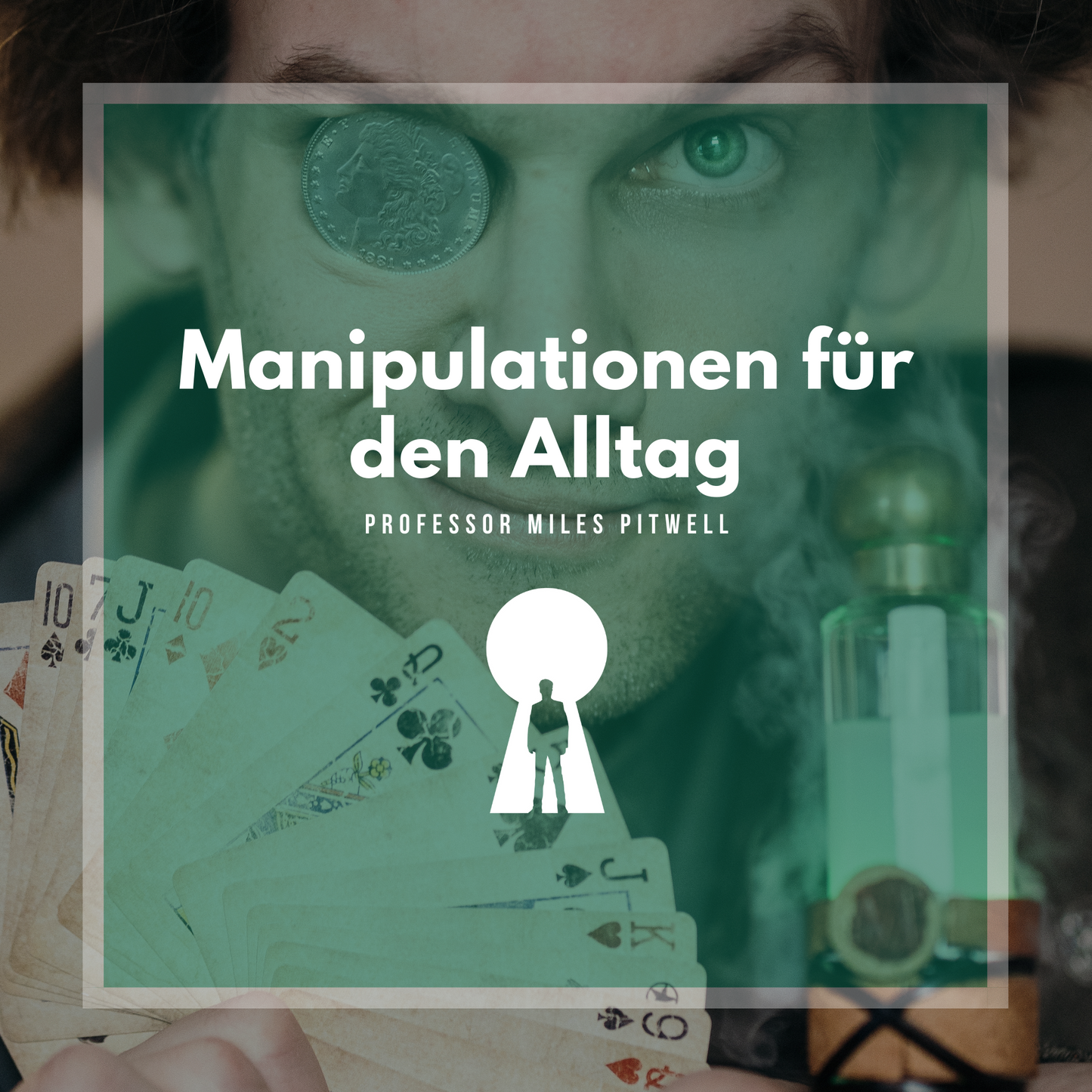 Manipulationen für den Alltag - Professor Miles Pitwell