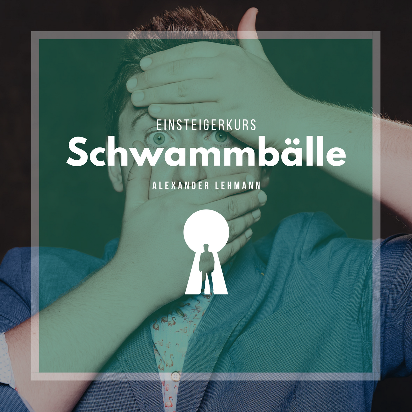 Einsteigerkurs Schwammbälle - Alexander Lehmann