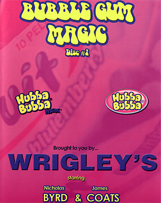 Bubble Gum Magic by James Coats and Nicholas Byrd - Volume 1 video DOWNLOAD