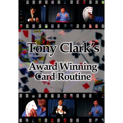 Award Winning Card Manipulations by Tony Clark - DOWNLOAD