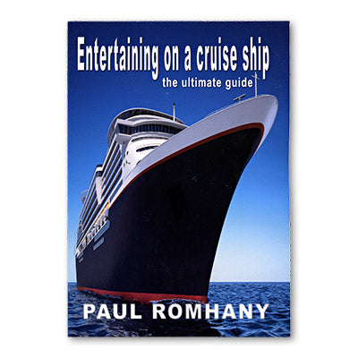 Entertaining on Cruise Ships by Paul Romhany - eBook DOWNLOAD