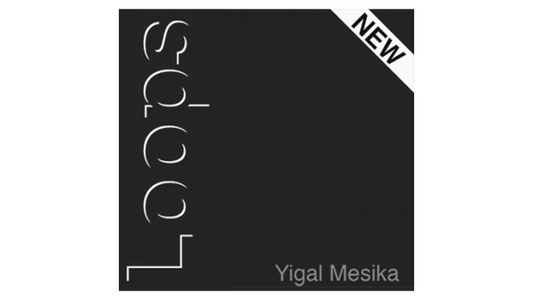 Loops von Yigal Mesika (new Generation)